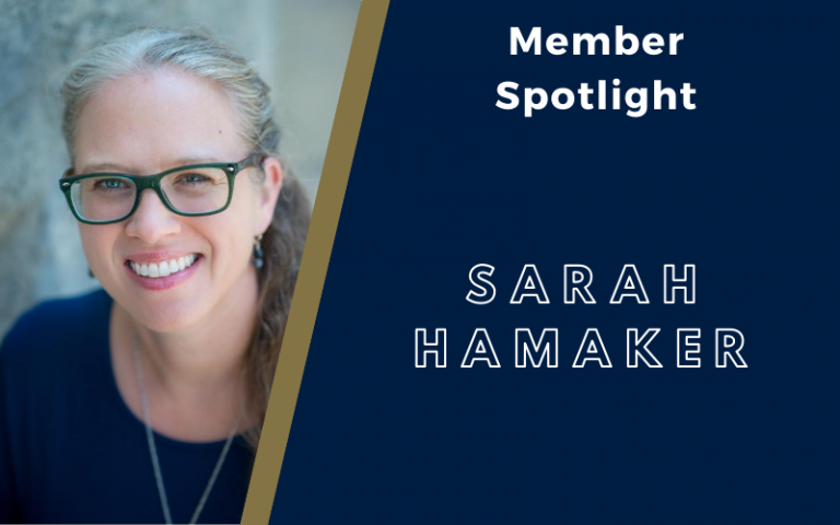 Member Spotlight: Sarah Hamaker